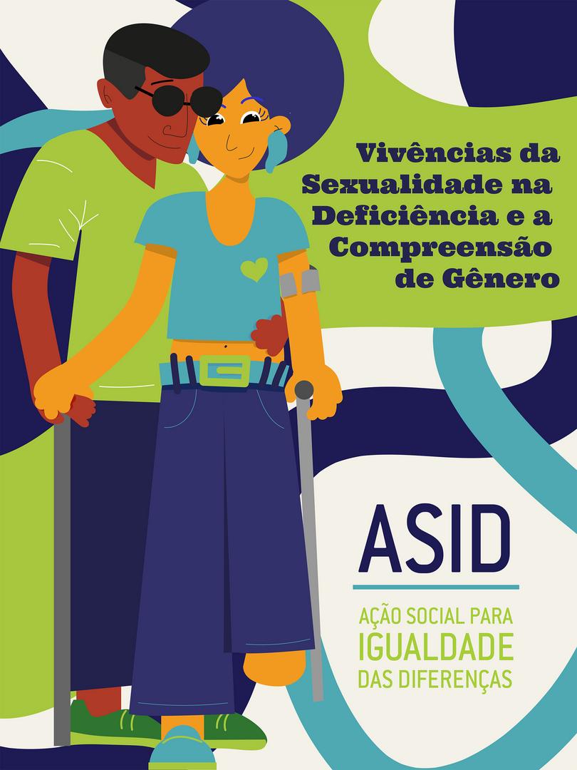 ASID Brasil e Instituto Mara Gabrilli produzem cartilha para combater desinformação sobre sexualidade para pes