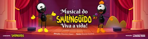 Musical do Smilingüido já têm datas marcadas em Curitiba