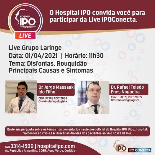 Hospital IPO promove live sobre Disfonias e Rouquidão