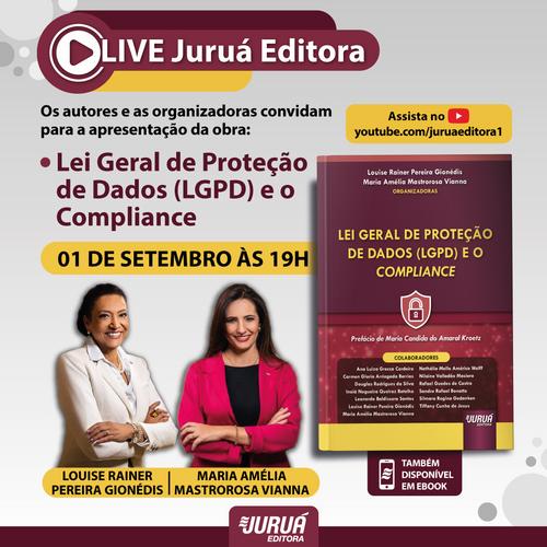 Pereira Gionédis Advogados lança obra que trata sobre a Lei Geral de Proteção de Dados e o Compliance